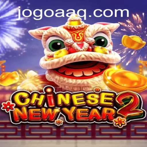 Experience the Festive Spirit with CHINESENEWYEAR2: A Guide to the Game and Its Exciting Features
